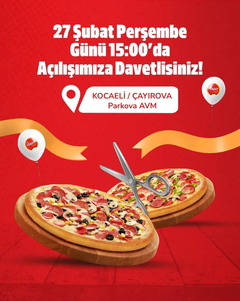 Pasaport Pizza Çayırova Açılıyor