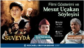 Büyükşehir’den Suveyda Filmi gösterimi ve Mesut Uçakan söyleşisi